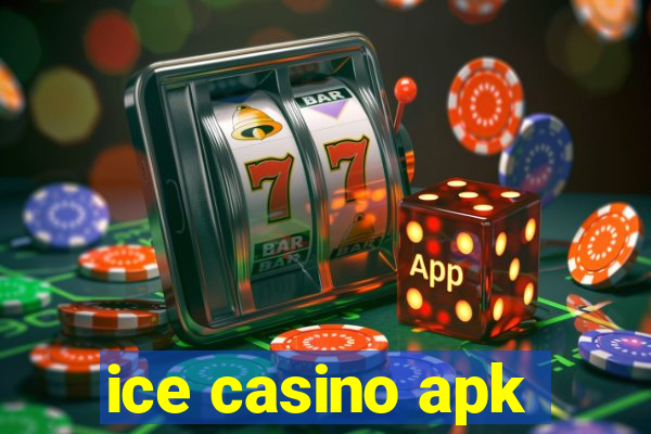 ice casino apk